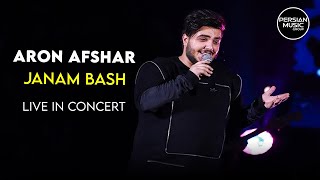 Aron Afshar - Janam Bash I Live In Concert ( آرون افشار - جانم باش )