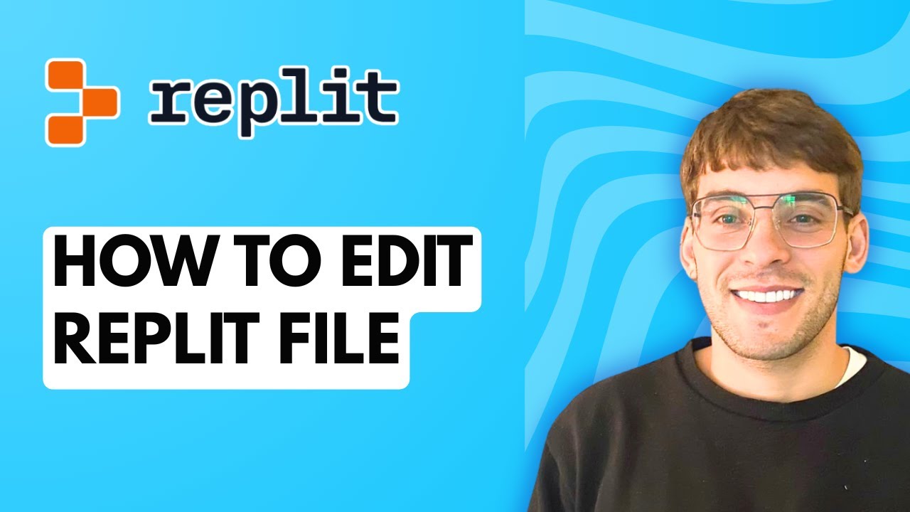 How to Edit Replit File [2026 Full Guide] - YouTube