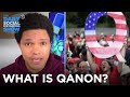 How QAnon Is Taking Over The GOP | The Daily Social Distancing Show