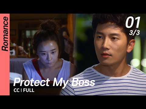 [CC/FULL] Protect My Boss EP01 (3/3) | 보스를지켜라