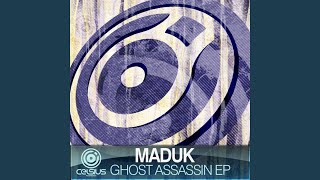 Video thumbnail of "Maduk - Ghost Assassin (Original Mix)"