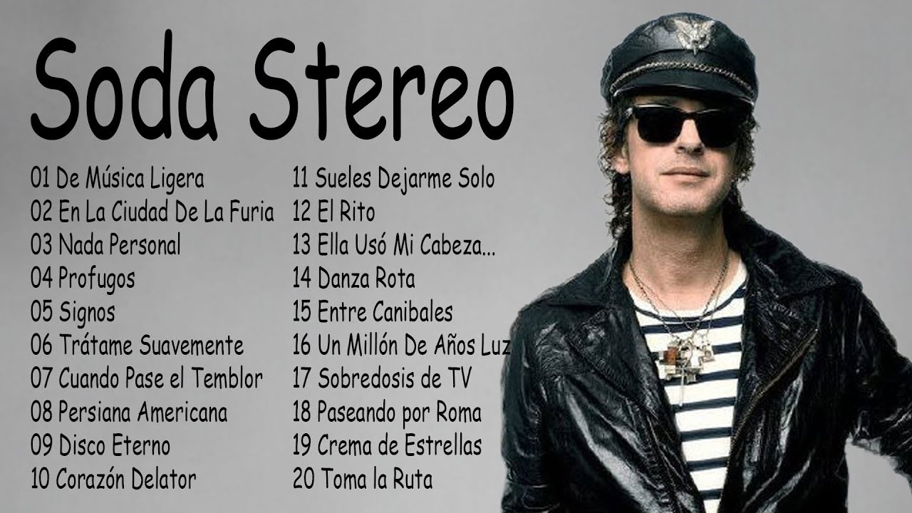 Soda Stereo Mix Lo Mejor del Rock en Espanol ~ Soda Stereo Éxitos Classicos del Rock en Espanol