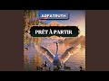 PRÊT À PARTIR