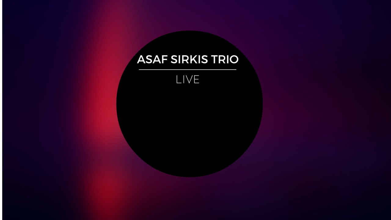 Asaf Sirkis Trio playing Asaf 's composition 'The Monk', (Jazz fusion in London)