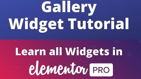 Gallery Widget in Elementor Pro || Elementor Pro Bangla Tutorial