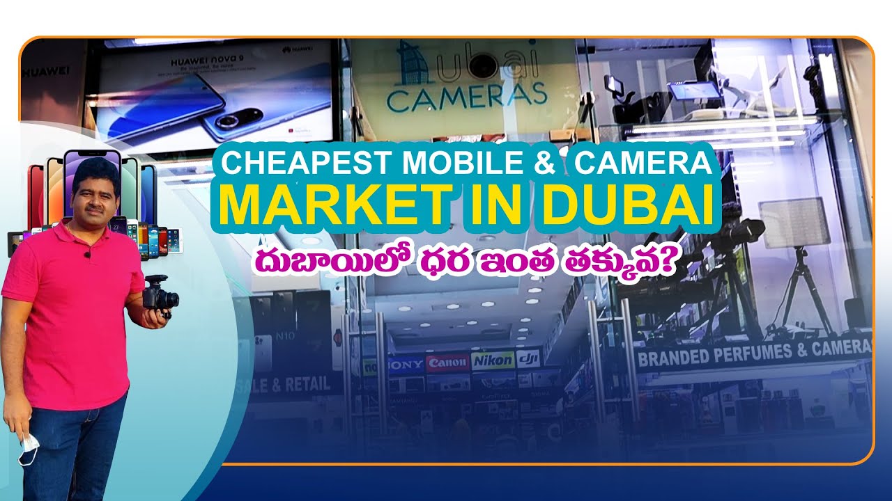 Cheapest Electronics Shop In Dubai Best Mobiles And Cameras Shopping