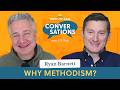 Why Methodism? | Wake-Up Call Conversations โ๏ธ