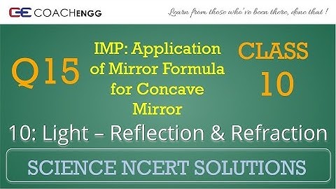 Light Question 15 Chapter 10 Class 10 NCERT Solutions Exercise