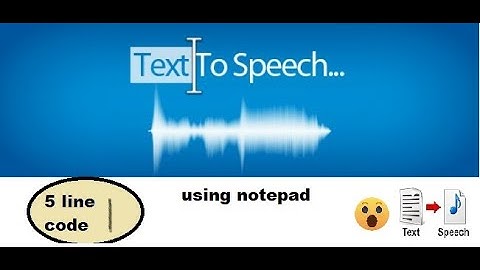 text to speech converter using notepad