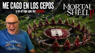 Mortal Shell II - CEPOS, como los odio DioooooooS !!!