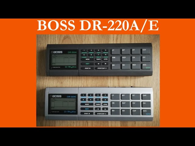 Présentation des Boss DR 220A/E - Comment les programmer