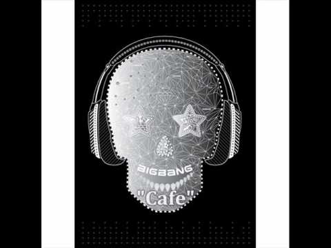在 YouTube 上观看 [MP3 DOWNLOAD] Big Bang- Cafe w/ Romanized & English Lyrics