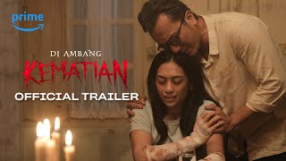 Di Ambang Kematian |  Trailer | Taskya Namya, Wafda Saifan, Teuku Rifnu Wikana