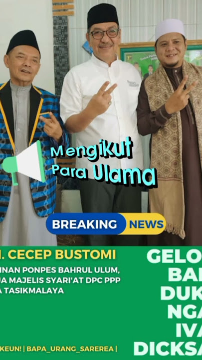 Ivan Dicksan Untuk Walikota Tasikmalaya & Dede Muharam Untuk Wakilnya adalah #idaman #ulama