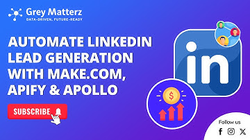 How to Automate LinkedIn Lead Generation | No-Code Workflow with Make.com & Apify! #GreyMatterz