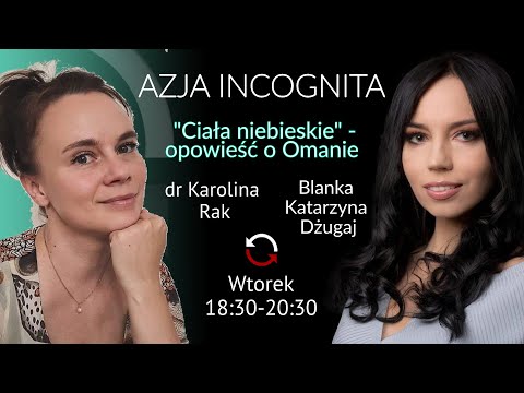 #AzjaIncognita - Blanka Katarzyna Dżugaj