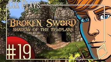 Cee Plays Broken Sword Shadow of the Templar pt 19. a more cunning man
