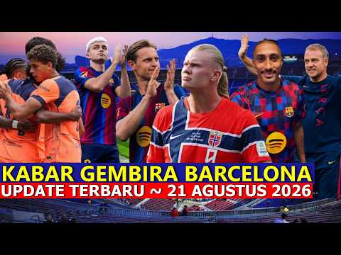 Gelar Juara Barca Bukan Mimpi ⚫ Berita Barcelona Hari Ini ⚫ Edisi 21 Agustus 2026