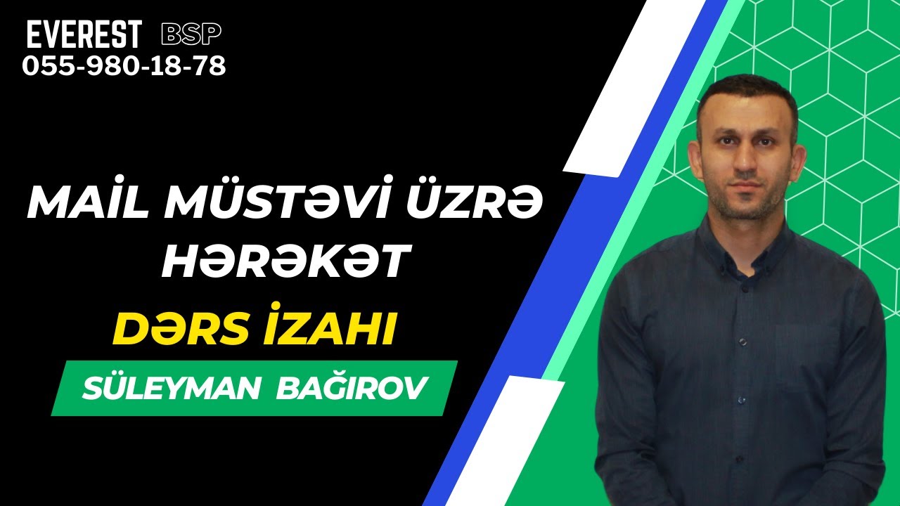 Mail müstəvi üzrə hərəkət. Dərs izahı