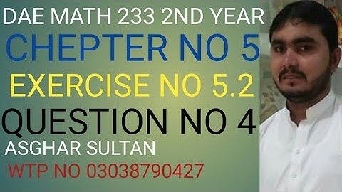 dae math 233 2nd year chapter no 5 exercise no 5.2 question no 4