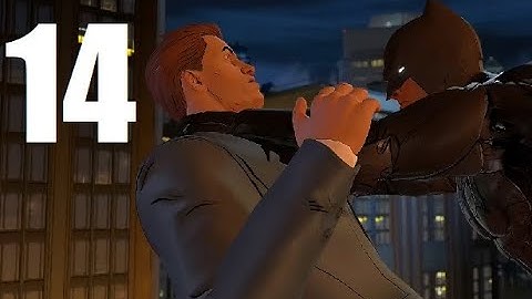 Batman: The Telltale Series - Part 14