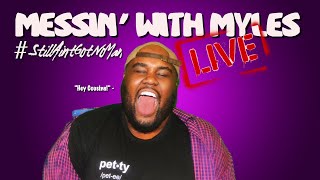 Messin With Myles 3/27/2018 Who bit Beyonce?, Gay Bashing, Queens Court & More