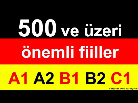 Almanca 500 ve üzeri önemli fiiller ögreniyorum ve ezberliyorum