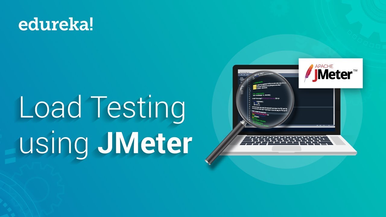 Load Testing Using JMeter | Performance Testing With JMeter | JMeter Tutorial | Edureka