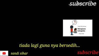 Status wa lirik nyatanya kau ta setya balasan Wawan dan Tasya jangan menagis jngan bersedih