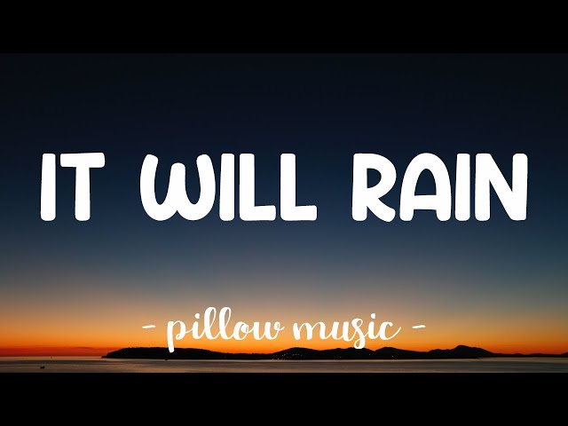 It Will Rain - Bruno Mars (Lyrics) 🎵 class=