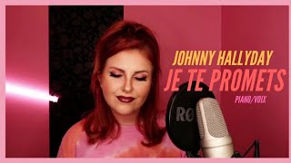 Johnny Hallyday - Je te promets |Sarah Schwab Cover|