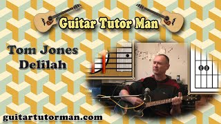 Video thumbnail of "Delilah - Tom Jones - Acoustic Guitar Lesson"