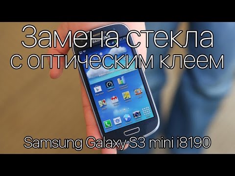 Замена стекла на Samsung Galaxy i8190 S3mini