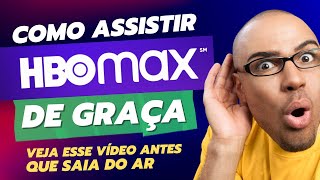 Como assistir HBO Max de graça! Filmes e Séries