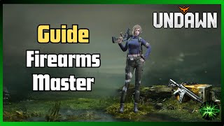 Undawn Guide Role Firearms Master how to level and why it is importante