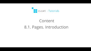 CS-Cart Tutorials.Online Store Content - Pages in Your eCommerce Store. Introduction