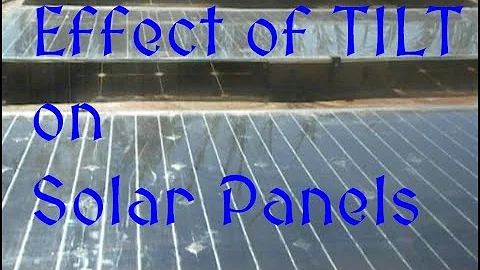The Huge Effect of Tilt on Solar Panels - Actual Tests