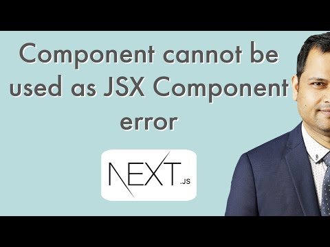 Component cannot be used as a jsx component | nextjs _app.tsx - YouTube Component Cannot Be Used As A Jsx Component | Nextjs _App.Tsx - Youtube