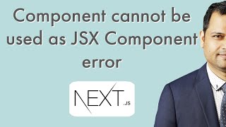 Component cannot be used as a jsx component | nextjs _app.tsx - YouTube Component Cannot Be Used As A Jsx Component | Nextjs _App.Tsx - Youtube