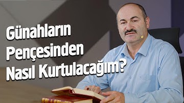 Günahların Pençesinden Nasıl Kurtulacağım? - Said Şaşmaz | Hisar Kapısı