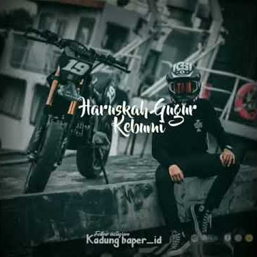 Story wa keren  Dj Haruskah Berakhir