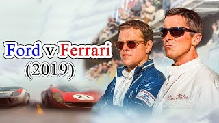 Ford v ferrari (2019)