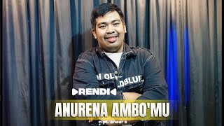 RENDI - ANURENA AMBO'MU | COVER LIVE // CIPT. ANSAR S