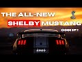 The 2025 Shelby Mustang REVEALED !!! Everything you need to know