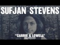 Sufjan Stevens, "Carrie & Lowell" (Official Audio)