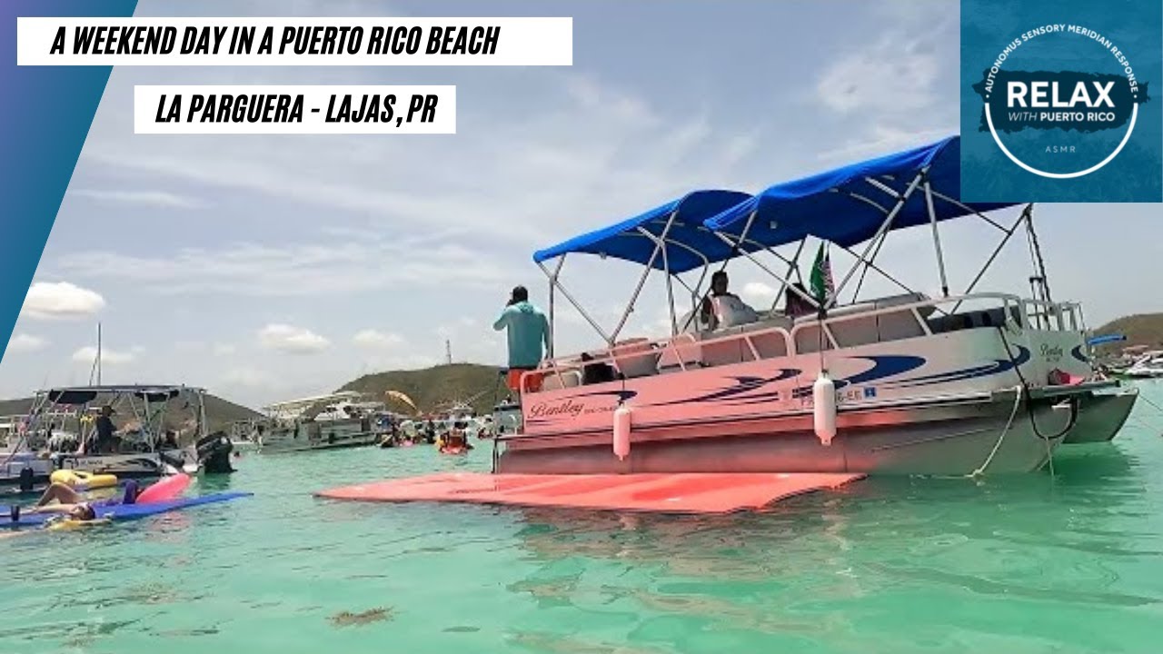 [ASMR] A Weekend Day in a Puerto Rico Beach La Parguera in Lajas, PR