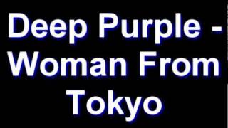 Deep Purple - Woman From Tokyo