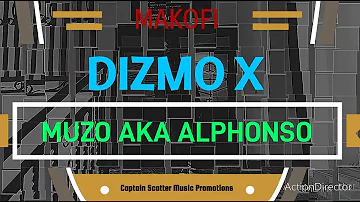 Dizmo Featuring Muzo Aka Alphonso - Makofi -