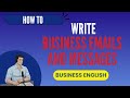 Write clear emails In English - Simple phrases for Professionals [Business English 003]