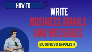 Write clear emails In English - Simple phrases for Professionals [Business English 003]